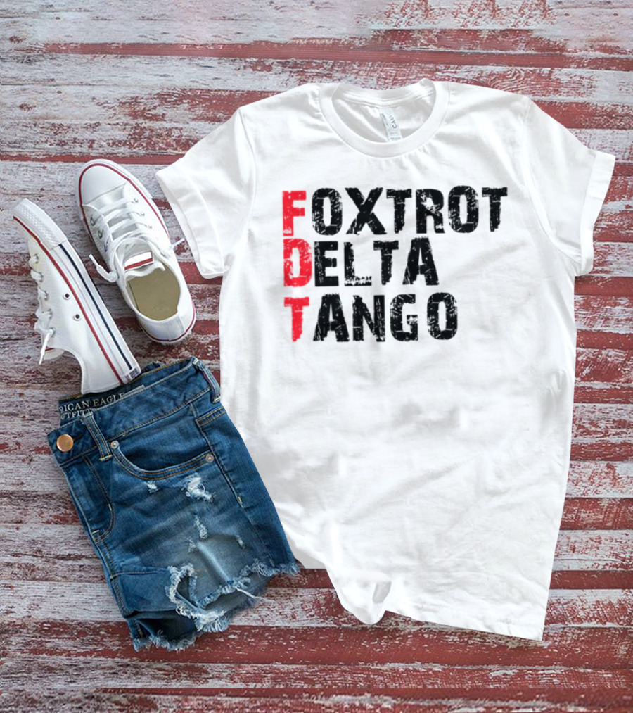 Foxtrot Delta Tango FDT Bold Statement T-Shirt