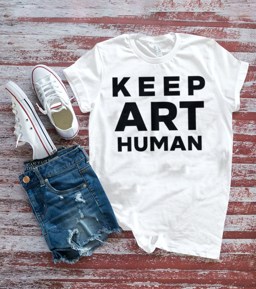Keep Art Human Movement Statement T-Shirt