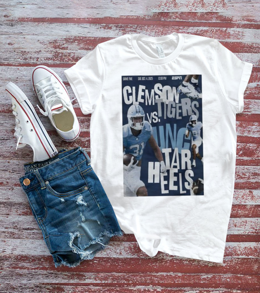 Clemson Tigers Vs UNC Tar Heels ESPN Game Five October 4 2025 Football T-Shirt