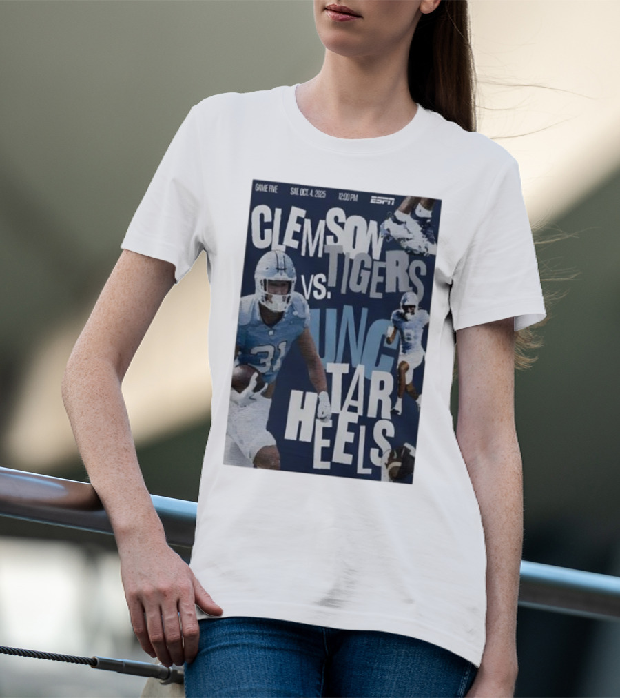 Clemson Tigers Vs UNC Tar Heels ESPN Game Five October 4 2025 Football T-Shirt