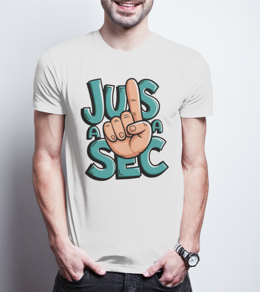 Jus A Sec Finger Gesture Graphic T-Shirt