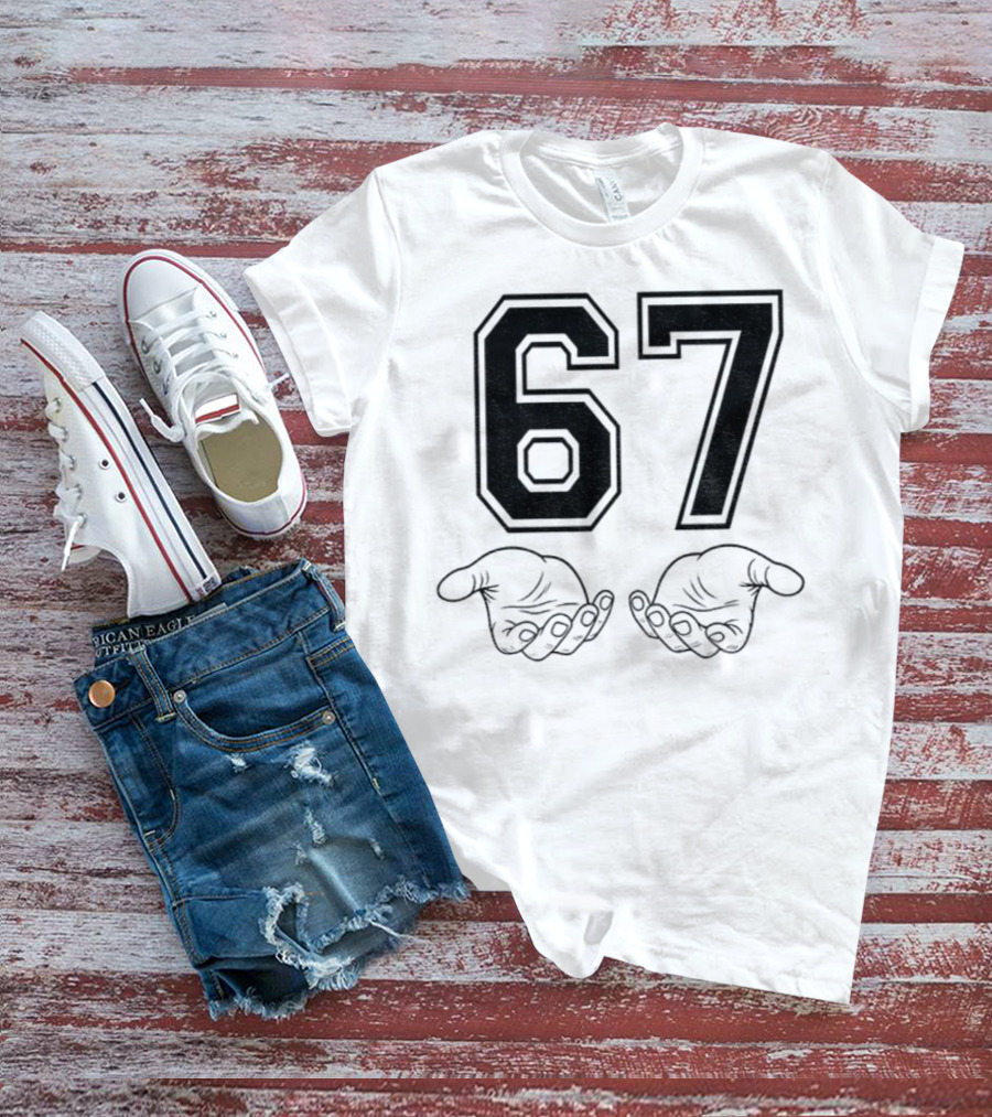 Six Seven 6 7 Meme Funny Hands 67 T-Shirt