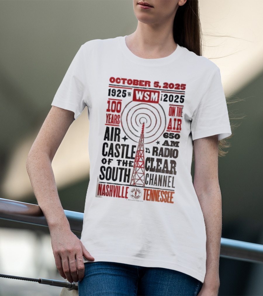 October 5 2025 WSM 100 Years On Air Air Castle Of The South 650 AM Radio Nashville Tennessee T-Shirt