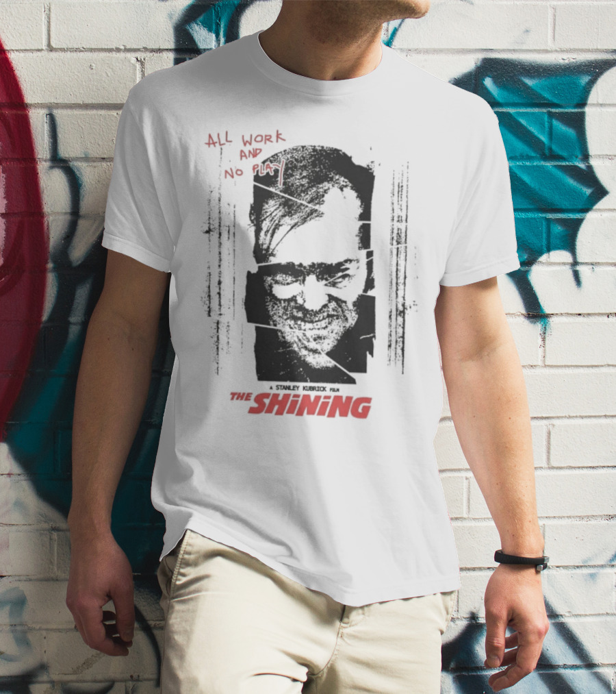 All Work And No Play Here's Johnny The Shining Overlook Hotel T-Shirt