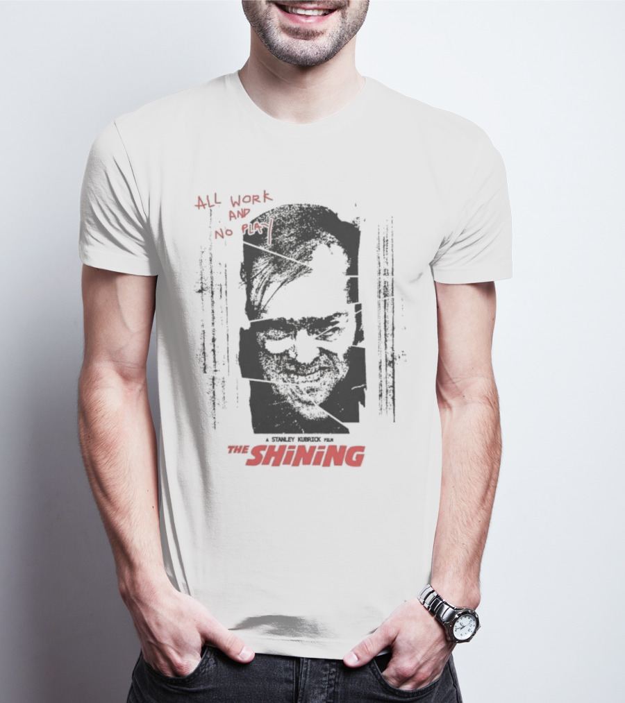 All Work And No Play Here's Johnny The Shining Overlook Hotel T-Shirt
