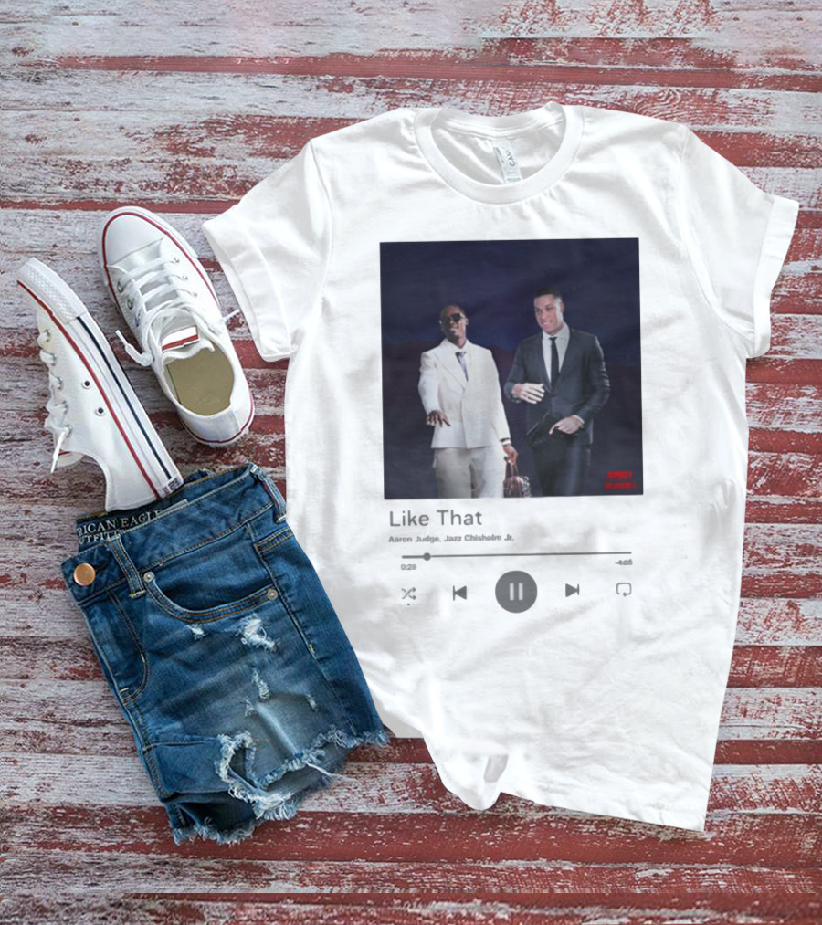 Janky Playlist Like That Aaron Judge Jr. T-Shirt