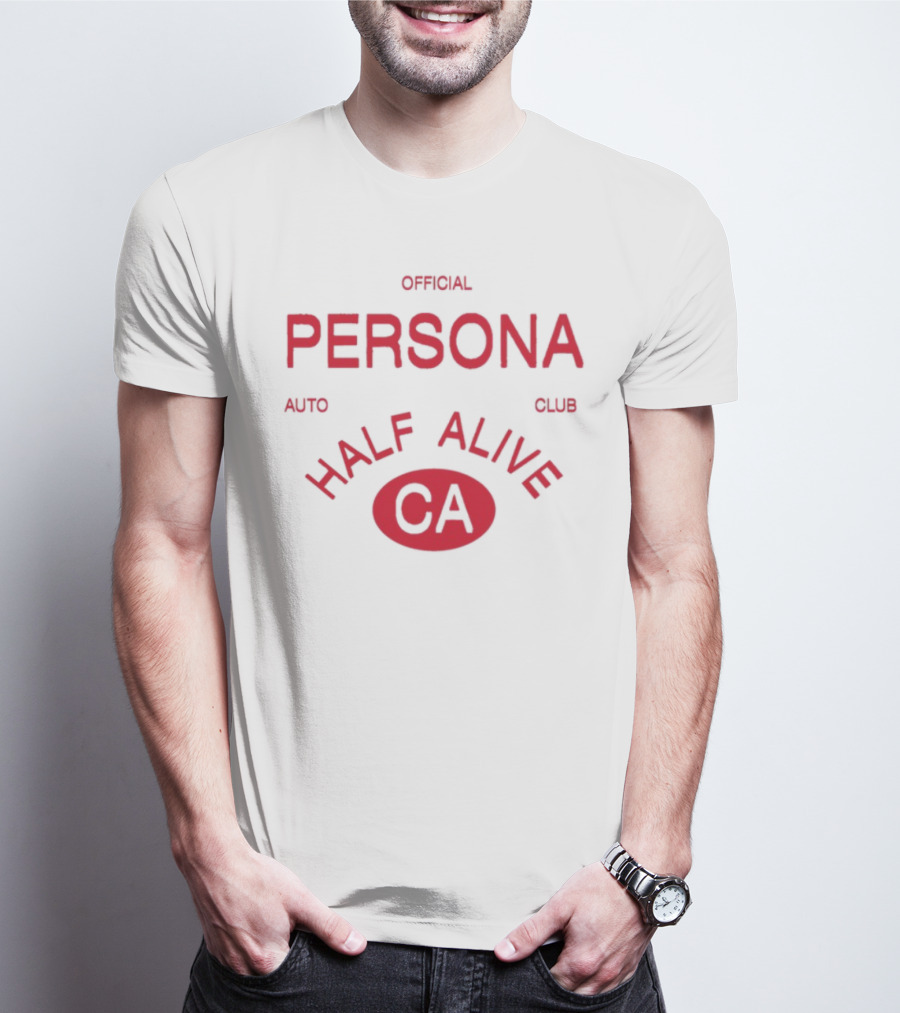 Official Persona Auto Club Half Alive CA T-Shirt
