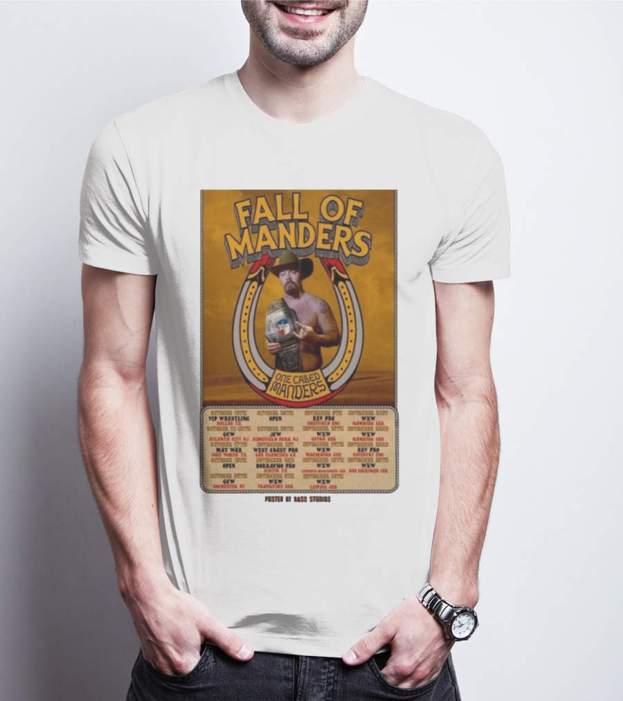 Fall Of Manders One Called Manders Tour 2025 Wrestling Events And Locations T-Shirt