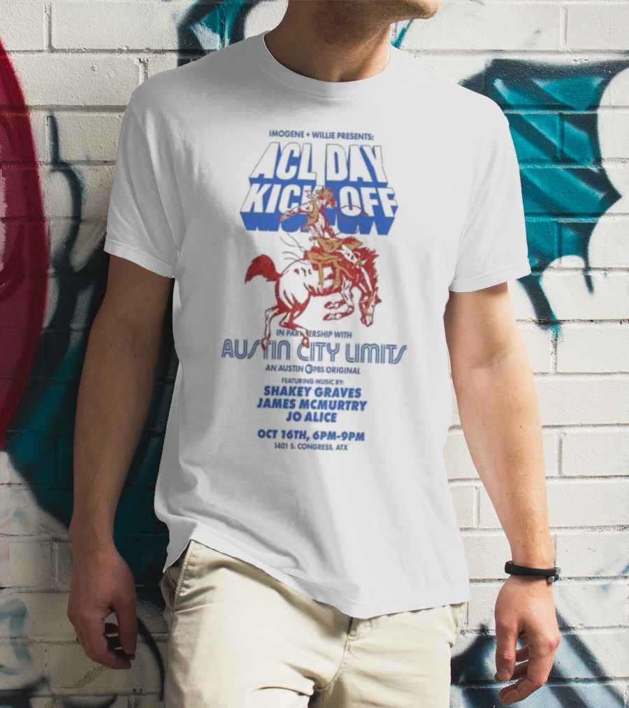 Imogene Willie Presents ACL Day Kick Off Austin City Limits October 16 2025 Texas Cowboy T-Shirt
