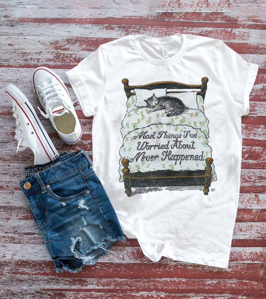 Vintage Cat Sleeps On Bed Most Things I’ve Worried About Never Happened T-Shirt