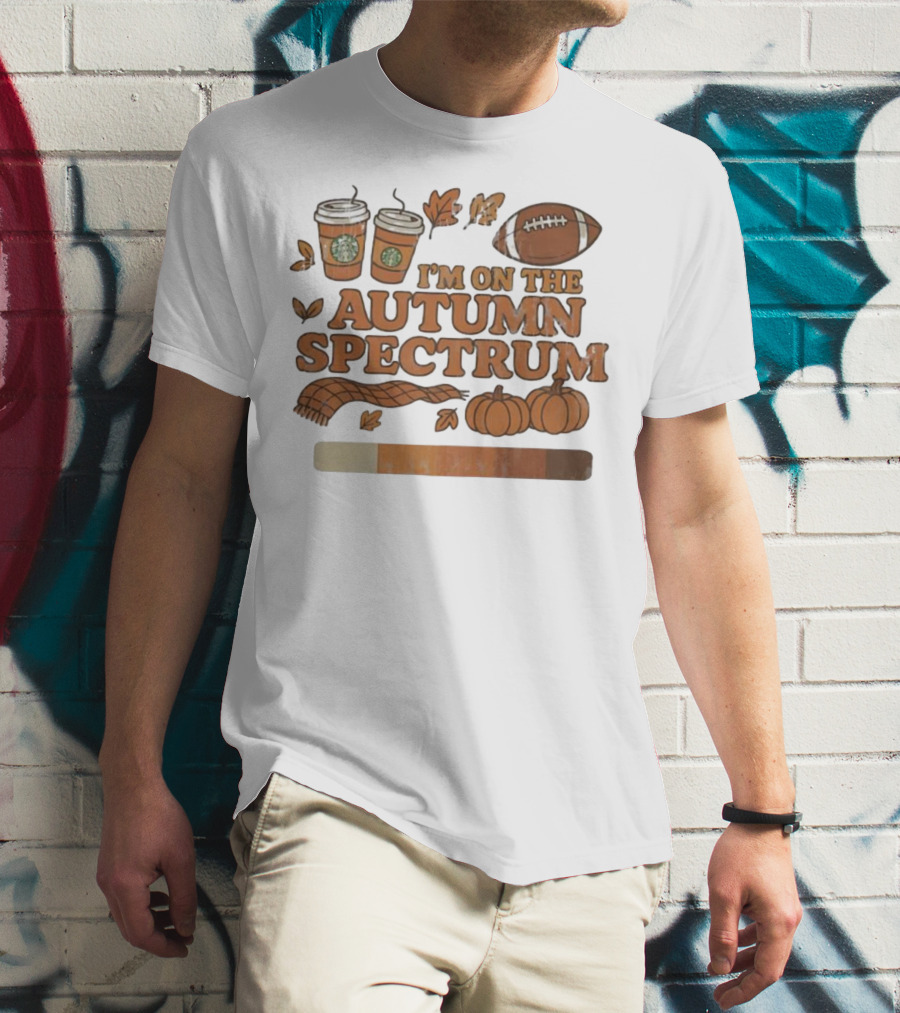 I’m On The Autumn Spectrum Pumpkin Spice Football Coffee Leaves T-Shirt