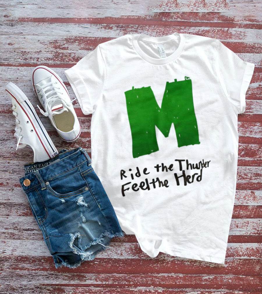 Moorpark Musketeers Ride The Thunder Feel The Herd T-Shirt