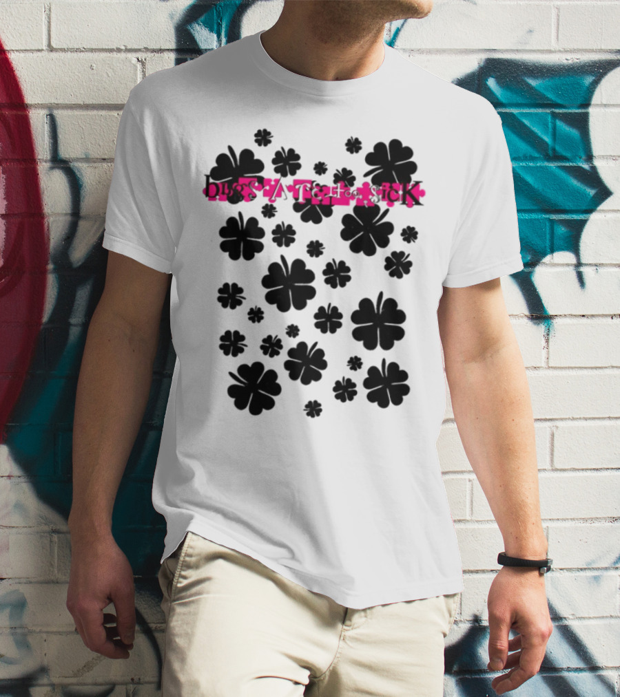 Bugs Are Too Sick Clover Lucky Pattern T-Shirt