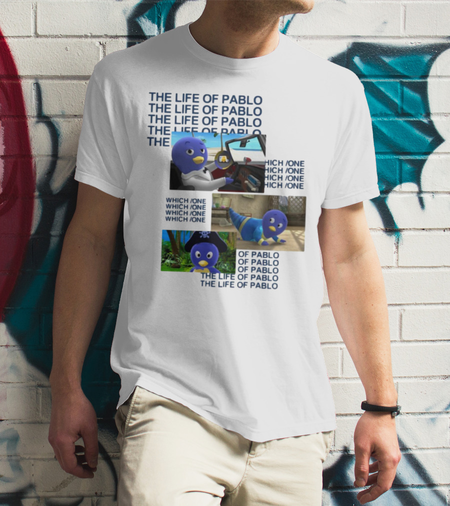 The Life Of Pablo Which One Of Pablo The Life Of Pablo T-Shirt