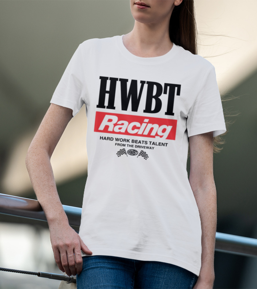 HWBT Racing Hard Work Beats Talent From The Driveway Smoke T-Shirt