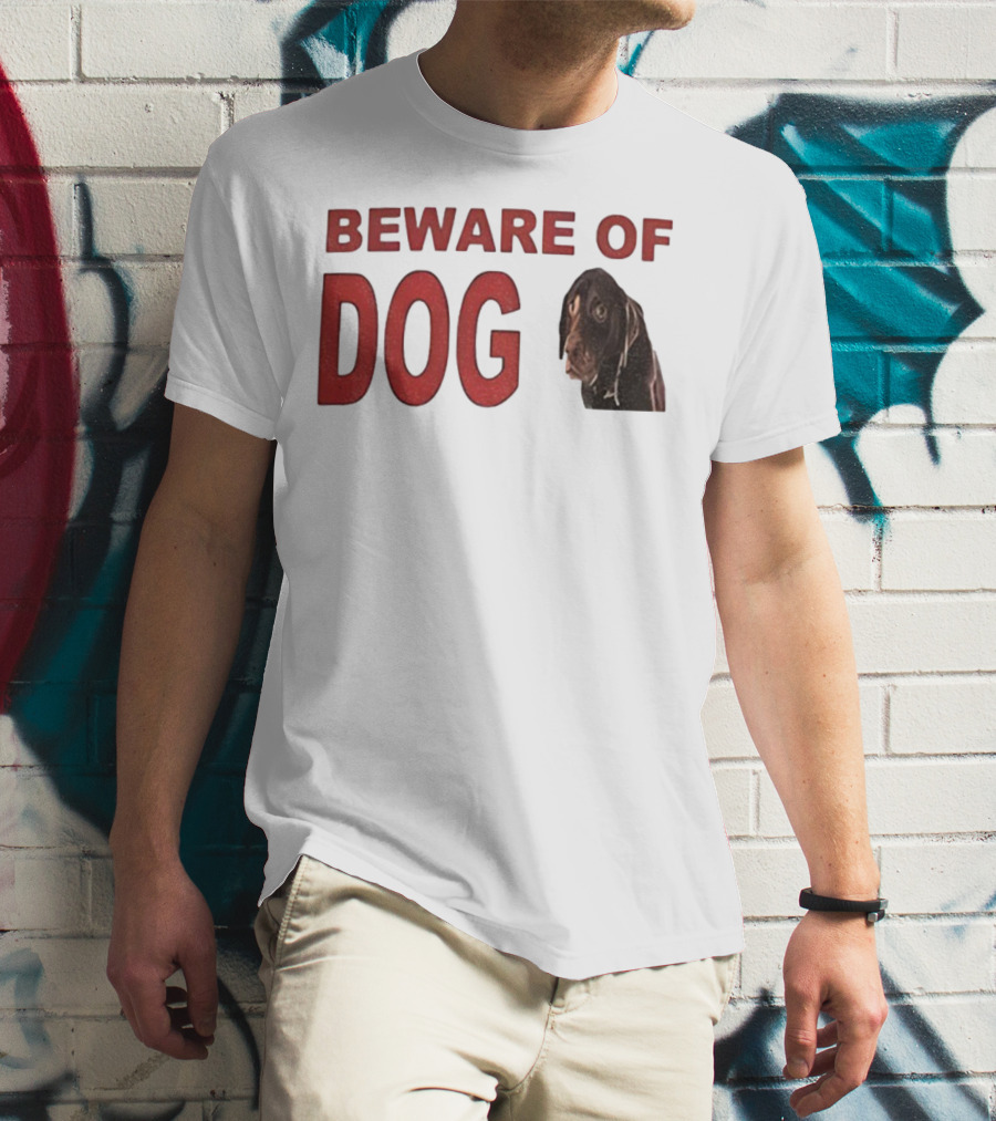 BEWARE OF DOG Meme Vintage Humor T-Shirt