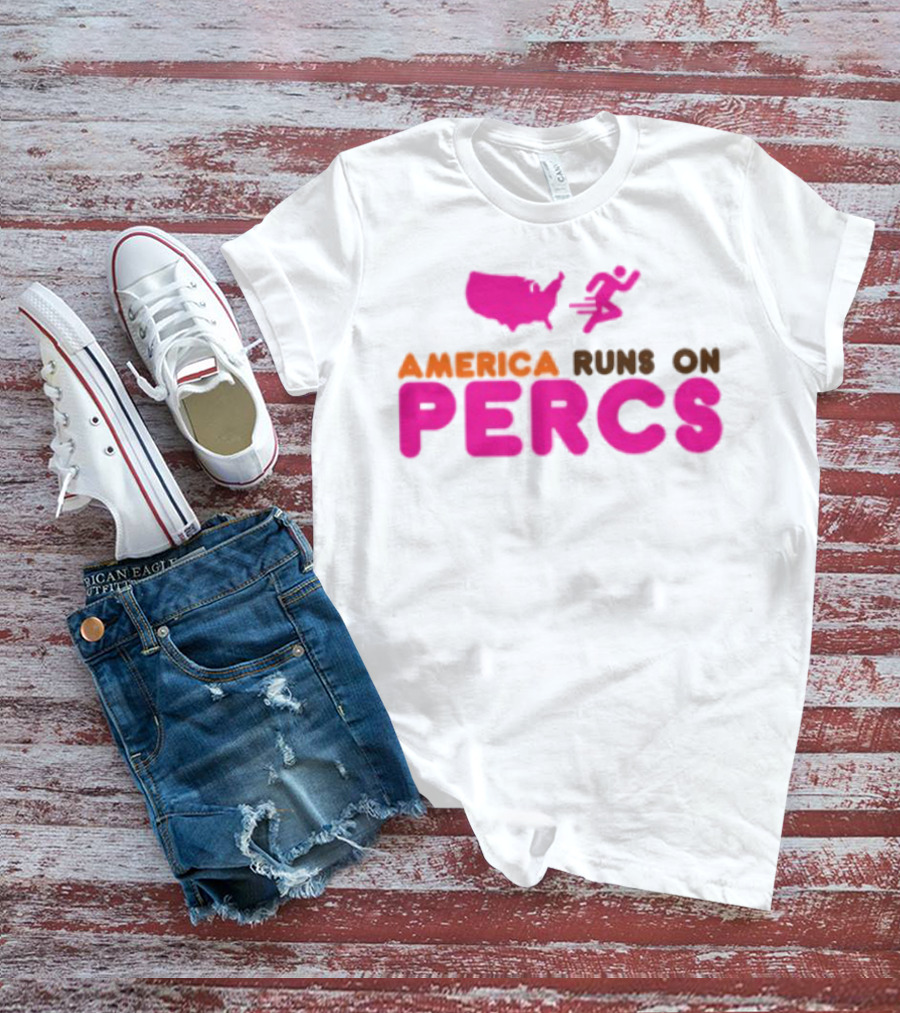 America Runs On Percs Map And Donut Parody T-Shirt