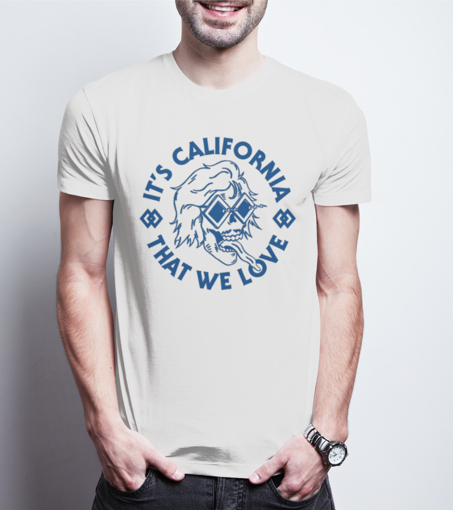 It's California That We Love Blues Sunglasses Graphics Brooksnielsen T-Shirt