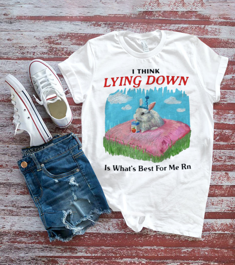 I Think Lying Down Bunny With Party Hat And Juice Box Pillow Clouds T-Shirt