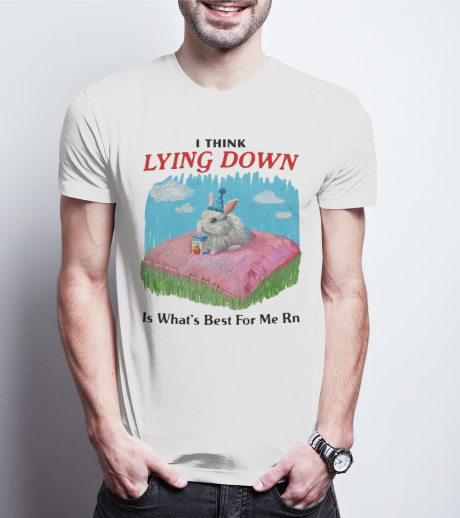 I Think Lying Down Bunny With Party Hat And Juice Box Pillow Clouds T-Shirt