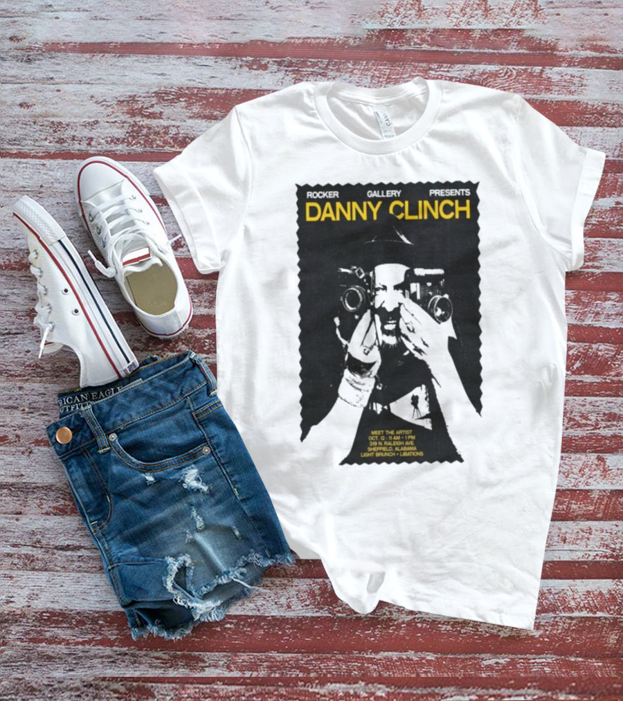 Danny Clinch Meet The Artist Event October 12 2025 Sheffield Alabama 319 N Raleigh Ave Light Brunch And Libations T-Shirt