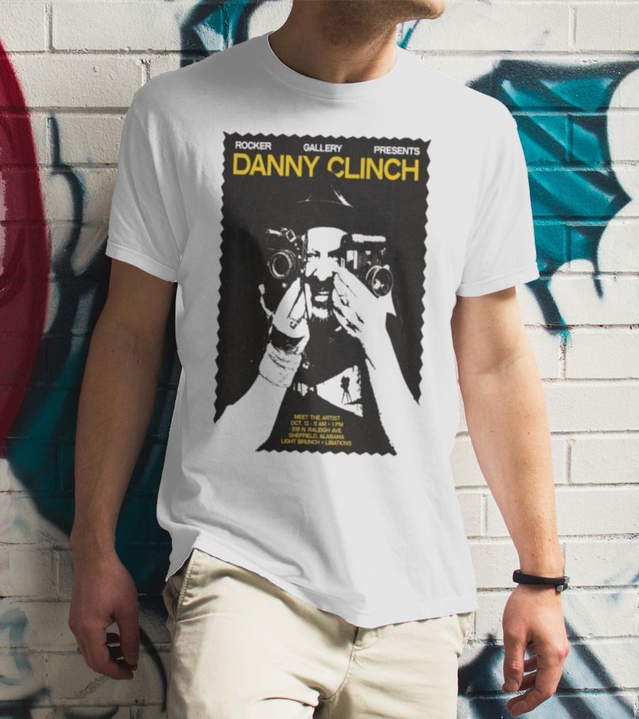 Danny Clinch Meet The Artist Event October 12 2025 Sheffield Alabama 319 N Raleigh Ave Light Brunch And Libations T-Shirt