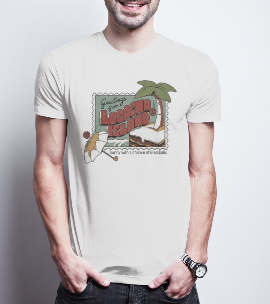Greetings From Lasagna Island Sunny With A Chance Of Meatballs Palm Tree Umbrella Scene T-Shirt
