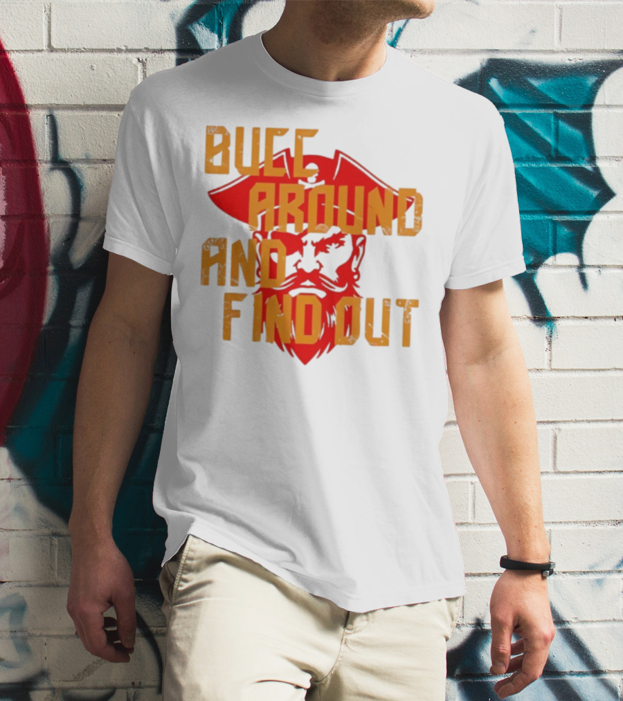 Bucc Around And Find Out Vintage Buccaneer Head Retro Style T-Shirt