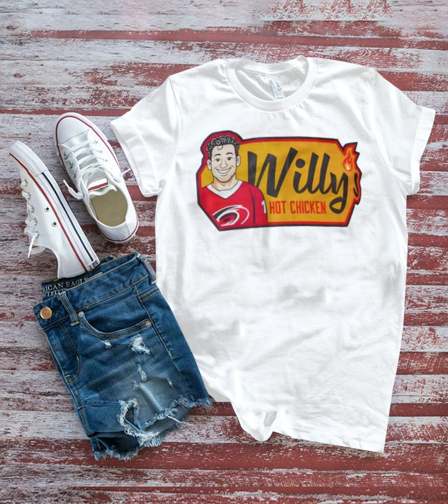 Willy Hot Chicken Carolina Hurricanes Sports Fan Apparel T-Shirt