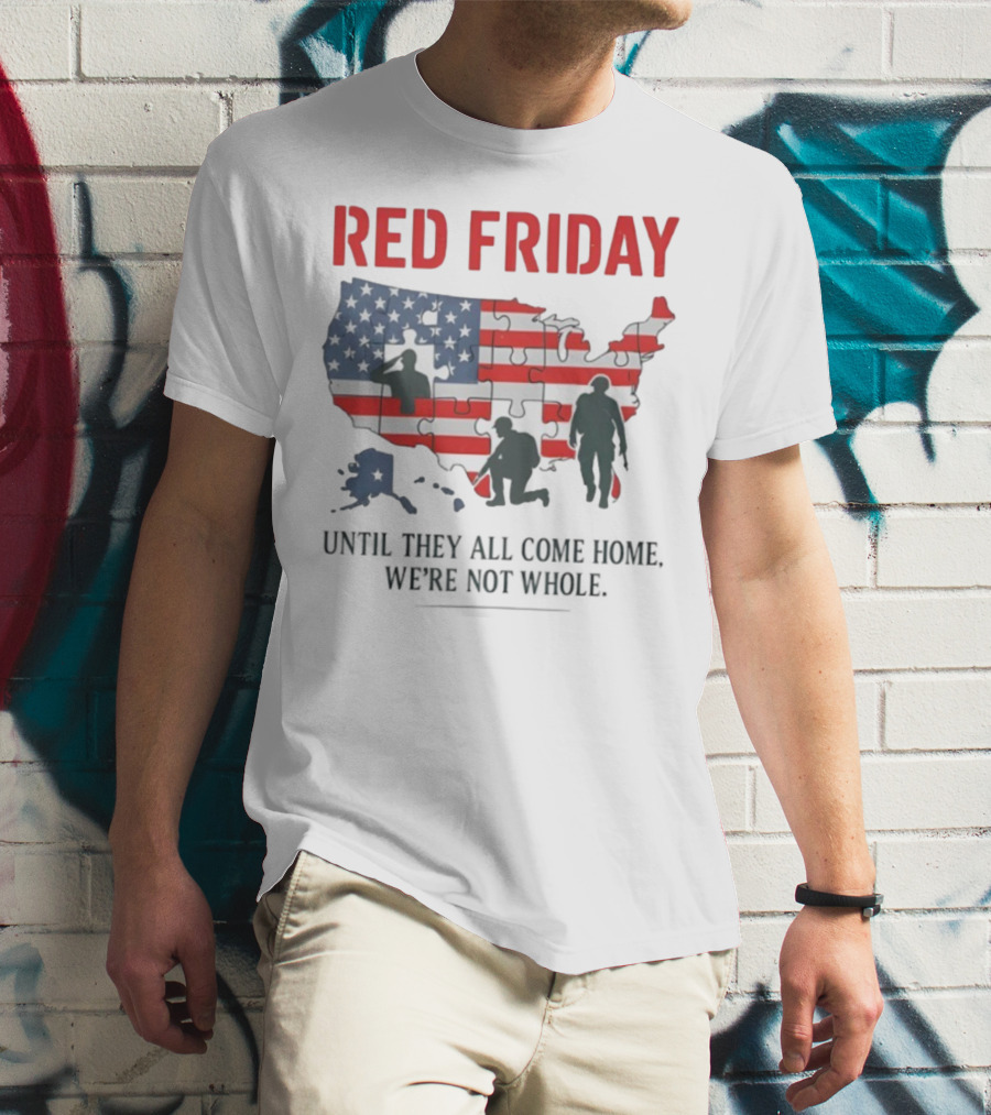 Red Friday Until They All Come Home USA Flag Puzzle Military Silhouettes T-Shirt