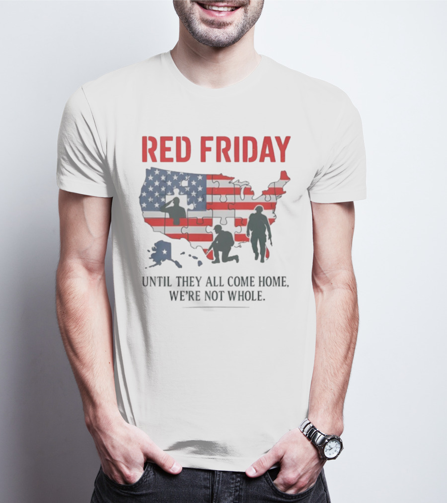 Red Friday Until They All Come Home USA Flag Puzzle Military Silhouettes T-Shirt