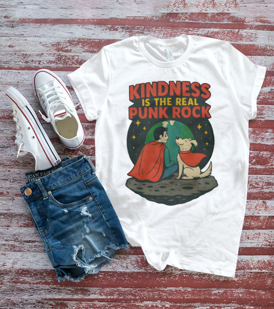 Kindness Is The Real Punk Rock Superman And Krypto Cartoon T-Shirt