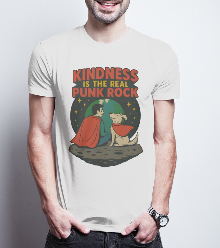 Kindness Is The Real Punk Rock Superman And Krypto Cartoon T-Shirt