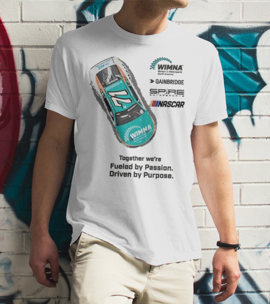 WIMNA Women In Motorsports North America Together We’re Fueled By Passion Driven By Purpose Racing Car Collaboration T-Shirt