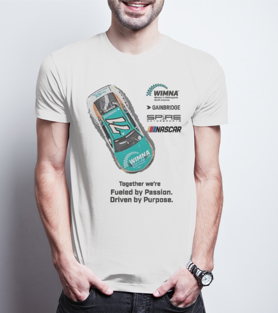 WIMNA Women In Motorsports North America Together We’re Fueled By Passion Driven By Purpose Racing Car Collaboration T-Shirt