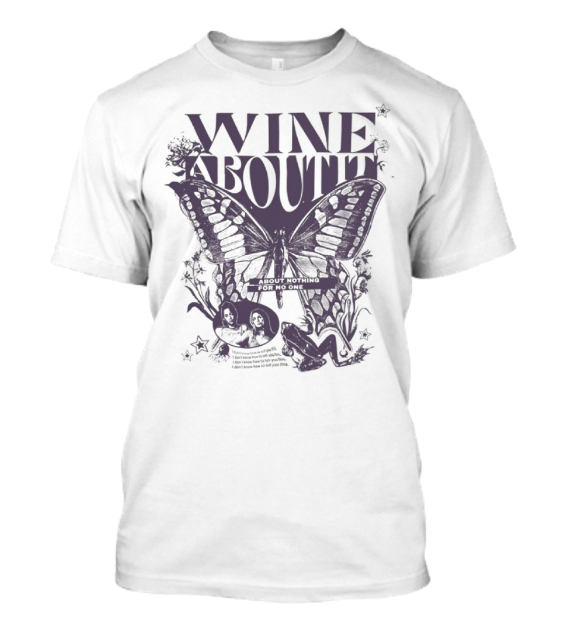 Wine About It Butterfly Flower Decor T-Shirt