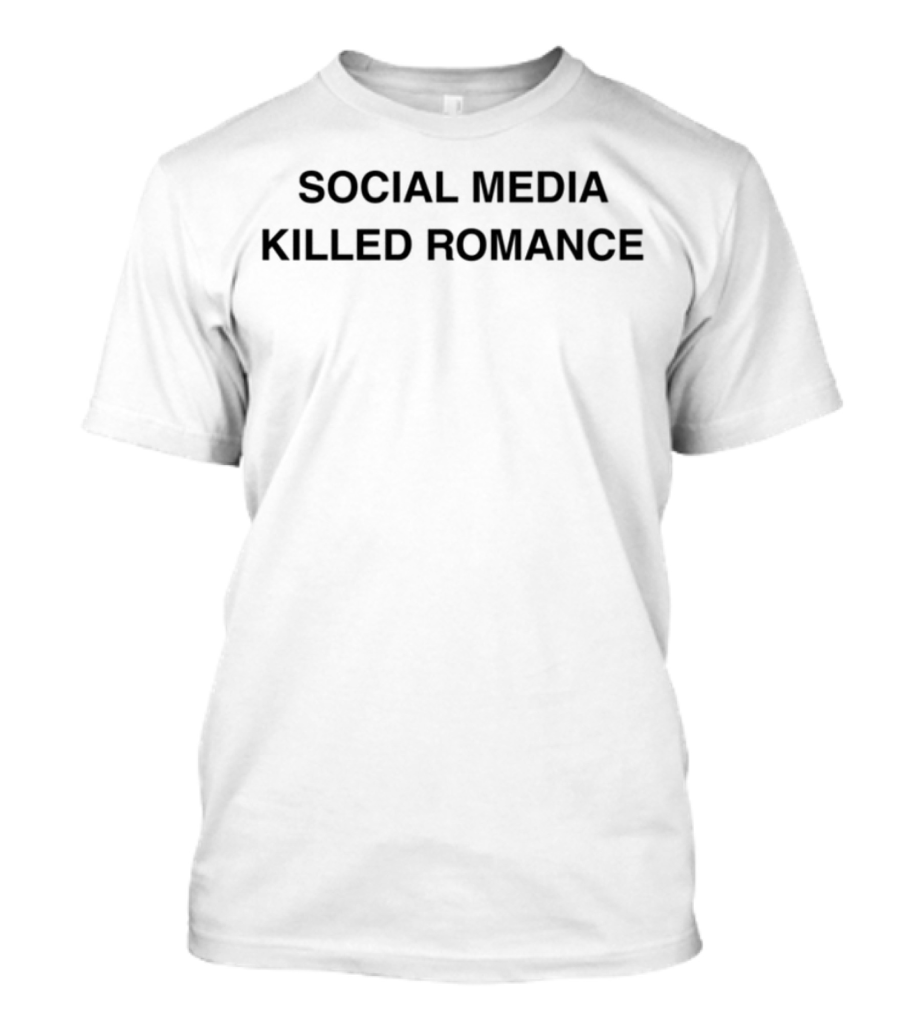 Social Media Killed Romance Statement By Simone Lionetti T-Shirt