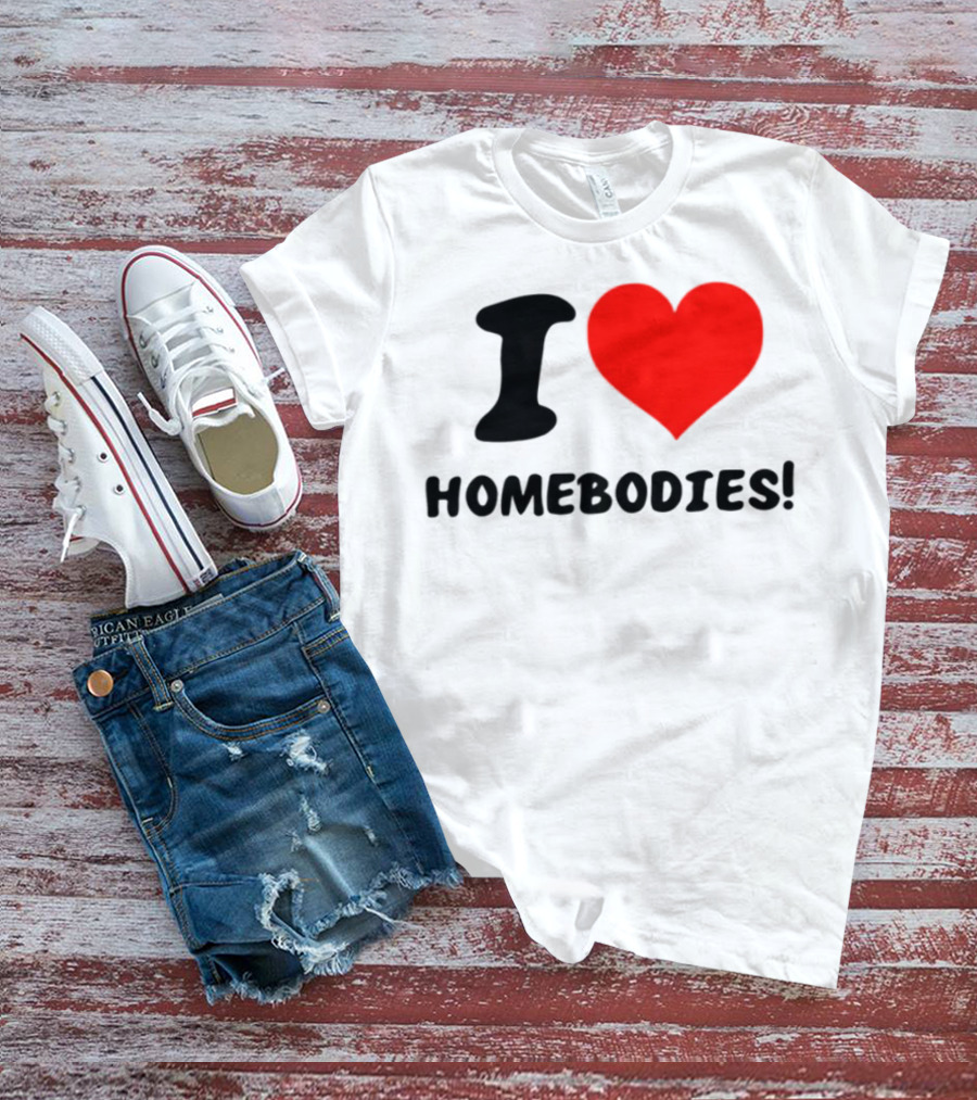 Slidesnvibes I Love Homebodies Cozy Vibes T-Shirt