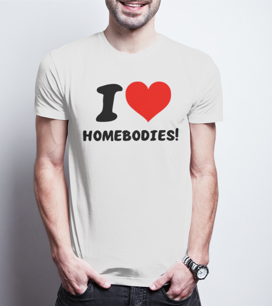 Slidesnvibes I Love Homebodies Cozy Vibes T-Shirt