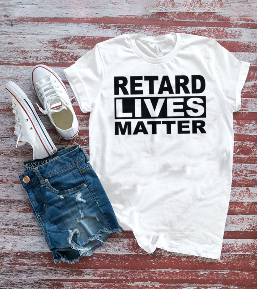 Trevv $Nigga Retard Lives Matter T-Shirt