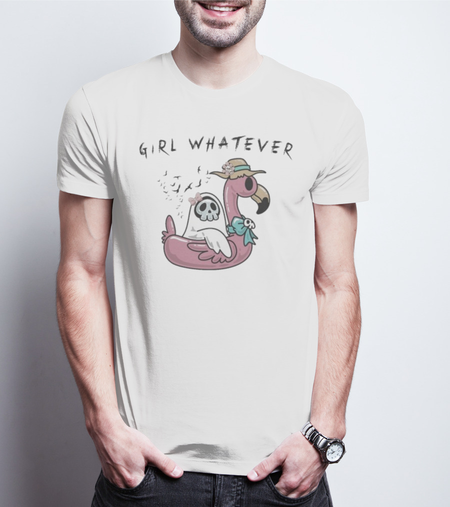 Ghosty Girl Whatever Flamingo Pool Float Spa Day T-Shirt