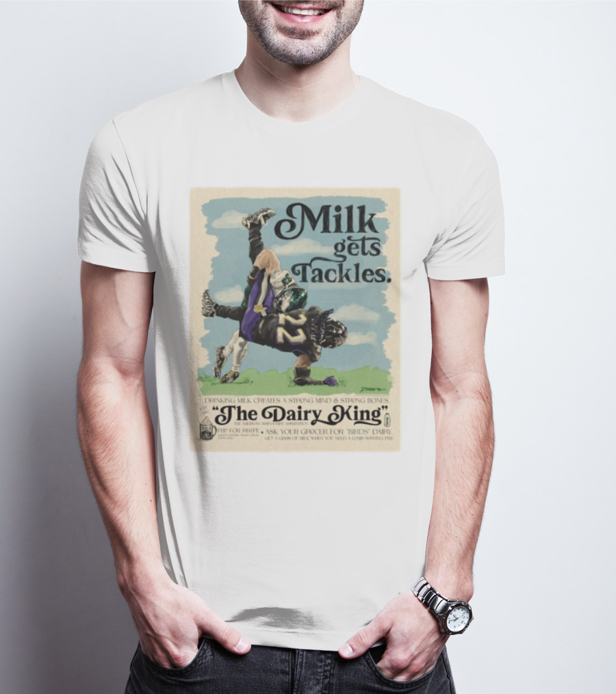 Milk Gets Tackles The Dairy King Strong Bones Mind T-Shirt