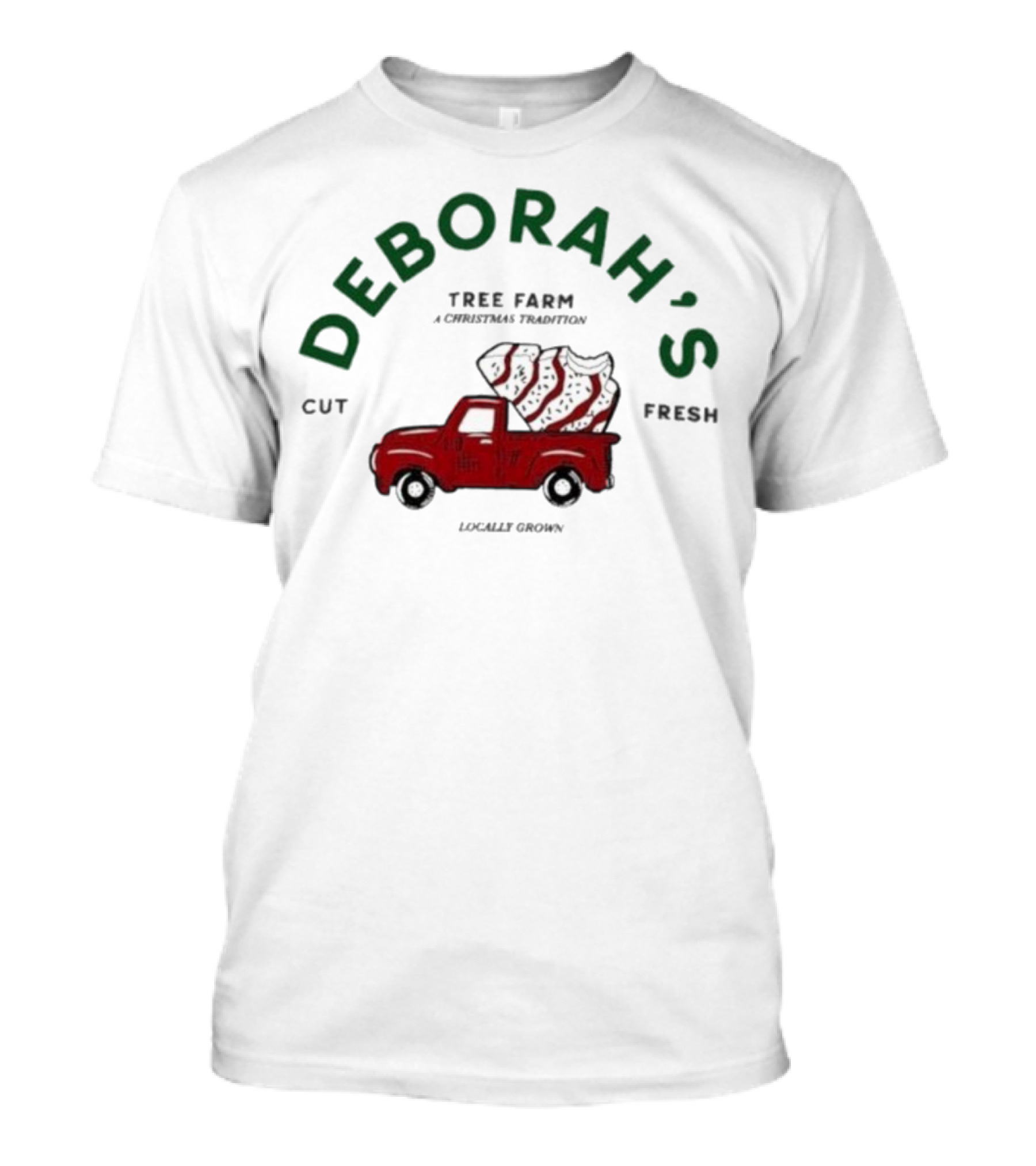 Deborah’s Tree Farm A Christmas Tradition Cut Fresh Locally Grown Holiday Truck T-Shirt