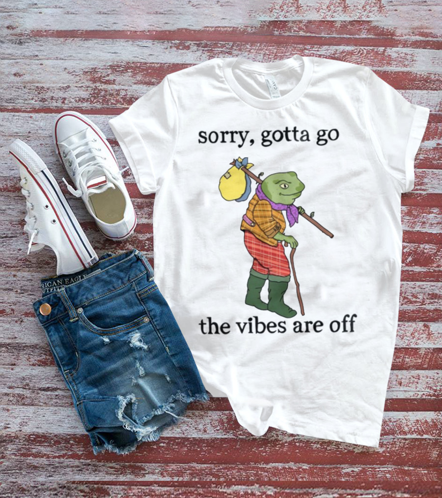 Sorry Gotta Go Frog Backpack Walking Stick Outfit Vibes Off T-Shirt