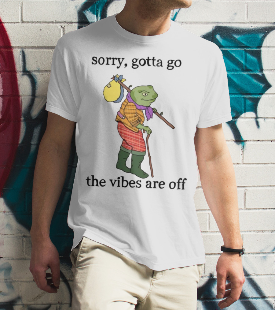 Sorry Gotta Go Frog Backpack Walking Stick Outfit Vibes Off T-Shirt