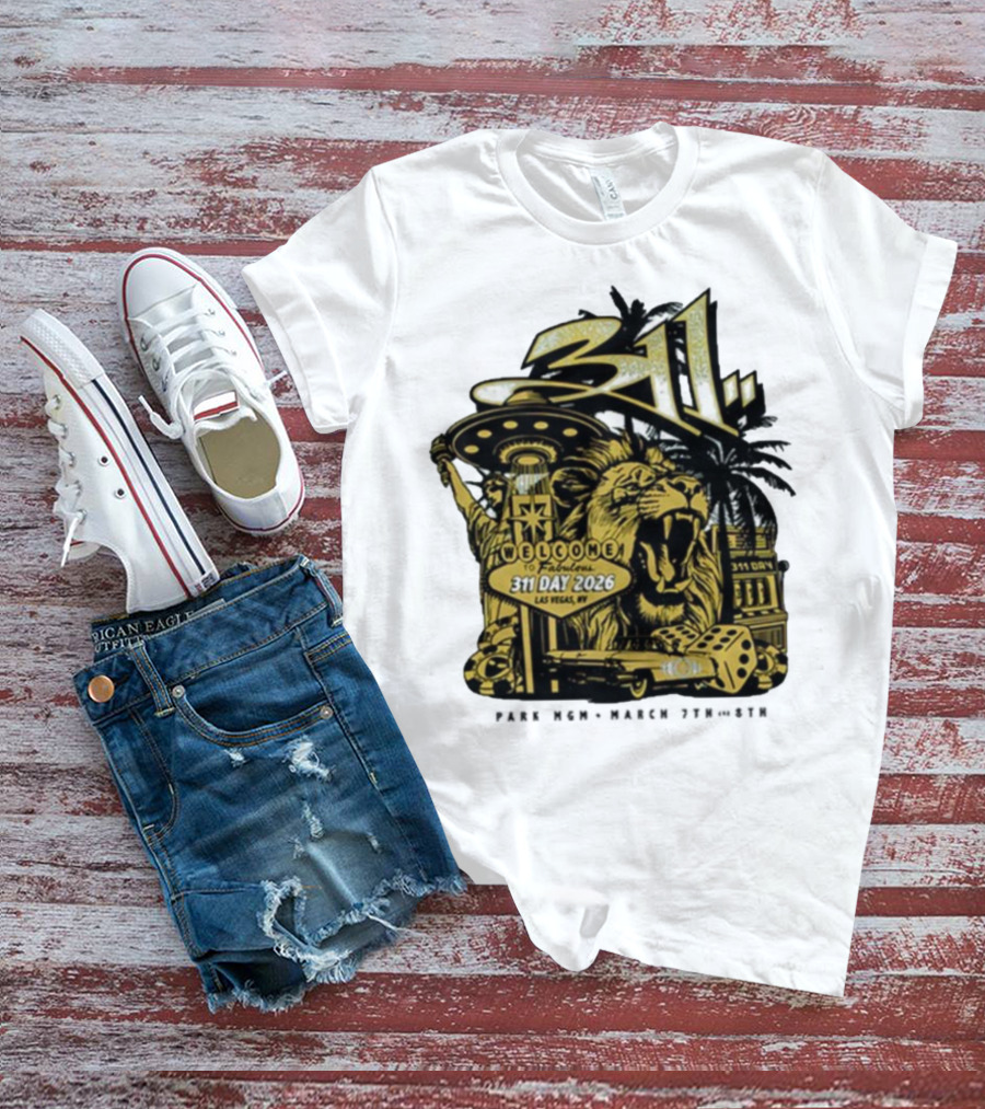 311 Day 2026 Las Vegas March 7 8 Welcome To Fabulous Lion Casino Dice Palm Trees T-Shirt