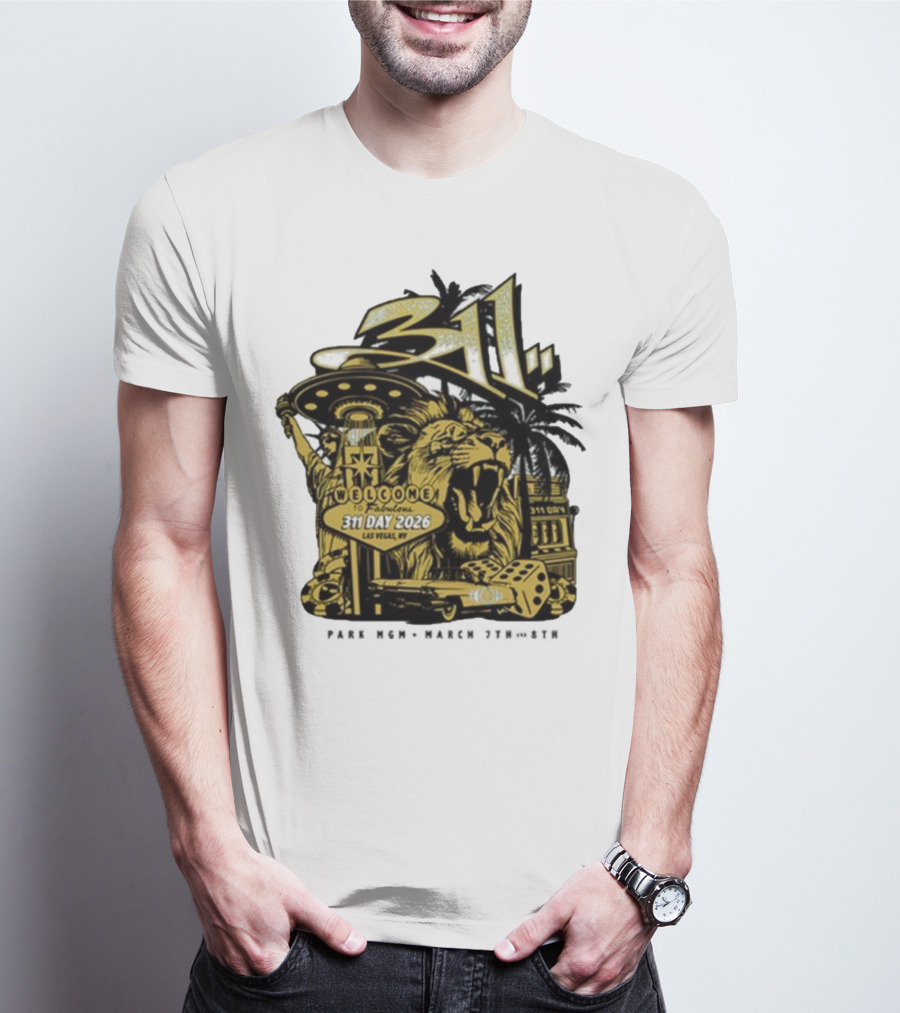 311 Day 2026 Las Vegas March 7 8 Welcome To Fabulous Lion Casino Dice Palm Trees T-Shirt