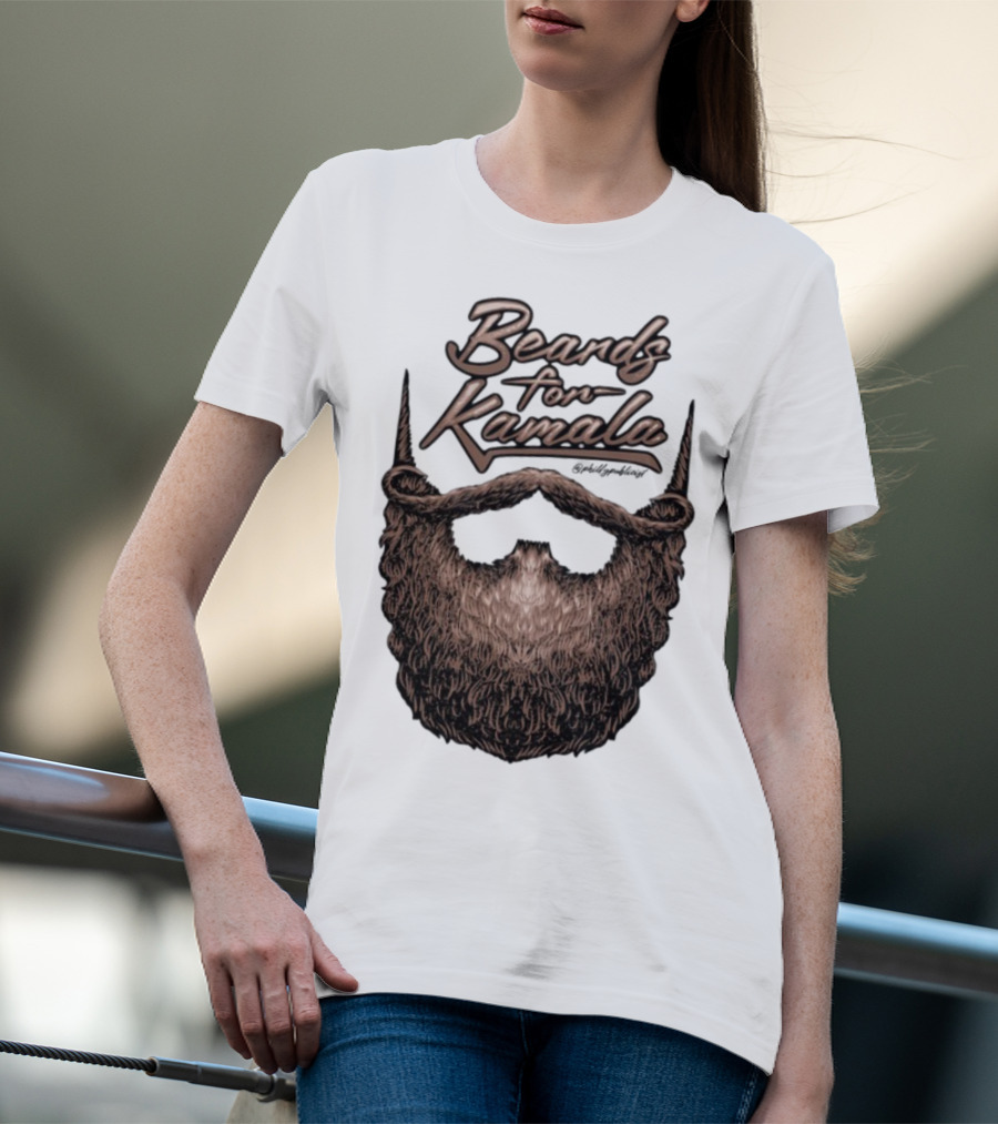 Beards For Kamala Philly Publicist Facial Hair Design T-Shirt