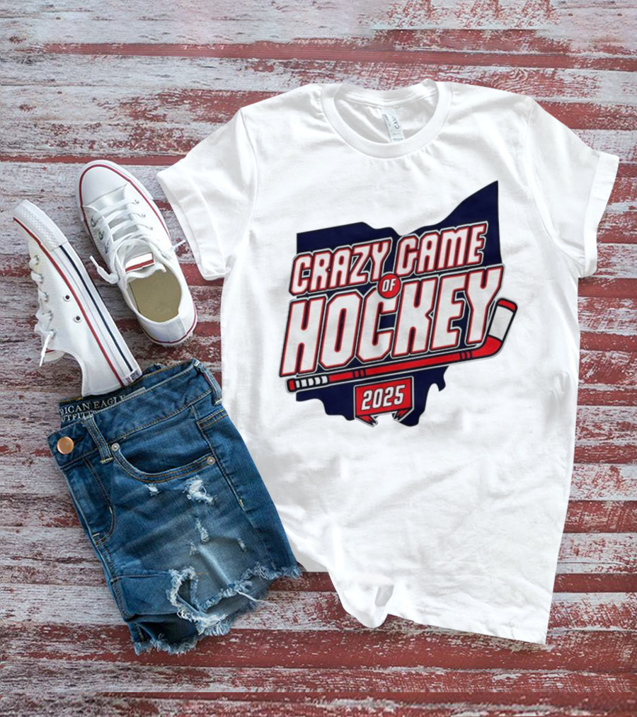Crazy Game Of Hockey 2025 T-Shirt