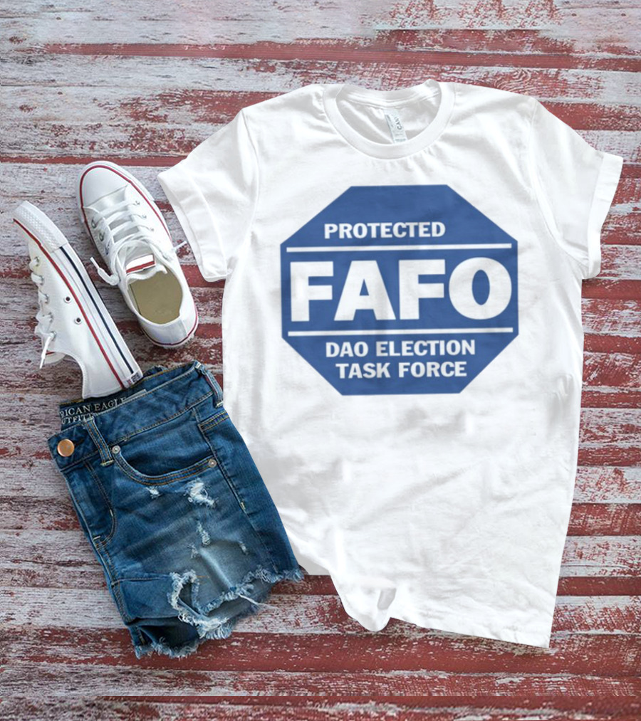 Protected FAFO DAO Election Task Force Octagon Badge T-Shirt